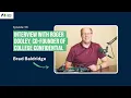 Inside College Confidential A Conversation with Roger Dooley Ep058