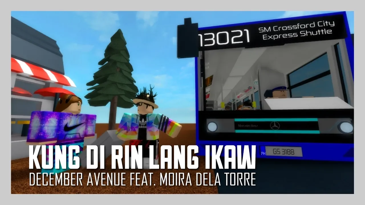 December Avenue feat. Moira Dela Torre - Kung 'Di Rin Lang Ikaw | ROBLOX Music Video