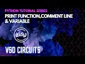 PYTHON PRINT FUNCTION COMMENT LINE VARIABLE TAMIL
