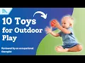 10 Must-Have Developmental Toddler Toys for Outdoor Play