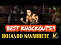 3 Rolando Navarrete Greatest Knockouts