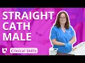 Straight Catheter Insertion on Male - Clinical Nursing Skills LevelUpRN