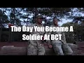 The Day You Become A Soldier At BCT The Forge