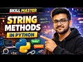 Python String Methods Explained in 8 Minutes Beginner Friendly Tutorial