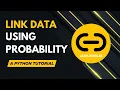 Linking Datasets Using Probabilistic Data Matching No Unique ID a Python Data Linkage Tutorial