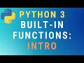 INTRO to the Python 3 Built-In Function Tutorial Series - Learn Python Standard Library