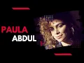 Paula Abdul American singer Age Net Worth Biography Young Songs