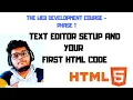 Introduction Text Editor Setup and first HTML code Web Development Tutorial Phase1 - Codesters