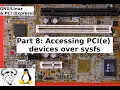 PCI Express Part 8 - Accessing PCI e devices over sysfs