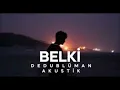 Dedublüman - Belki Cover