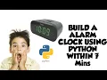 Build Alarm Clock GUI Using Python Tutorial Python Beginners