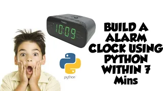 Build Alarm Clock GUI Using Python Tutorial Python Beginners