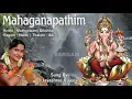 Mahaganapathim... | Popular Classical Krithis On Lord Vinayaka By Jayashree Rajeev #classicalmusic
