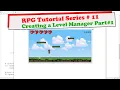 Pygame Creating an RPG Game Part 11 Creating a Level Management System