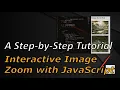 Interactive Image Zoom with JavaScript A Step-by-Step Tutorial