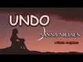 Lagu Undo - Sanna Nielsen | Lyrics : Eng/Ina | Terjemahan Indonesia
