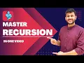 Recursion In One All Concept Covered