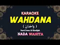 Download Lagu WAHDANA KARAOKE LIRIK Nada WANITA / CEWEK || Versi Cover Ai Khodijah