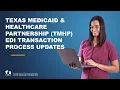 New Electronic Data Interchange EDI Batch Submission Webinar