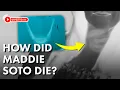 Madeline Soto Suffered a Horrific Death Here s How it Happened with expert Brian Bennett
