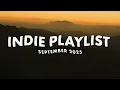 Download Lagu Indie Playlist | September 2025