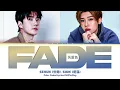 SEHUN (世勋), SION (是温) '失重色 (Fade)' Lyrics (Color Coded Chi|Pin|Eng)