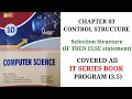 IF THEN ELSE Statement and programs in GW BASIC Selection Structure in GW BASIC IT Series comp