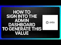 Download Lagu How To Sign Into Okta Admin Dashboard To Generate This Value Tutorial
