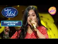 Sayli की Melodious Performance ने Bappi Da को किया Impress | Indian Idol | Contestant Album