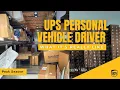 UPS Personal Vehicle Driver PVD What It s Really Like