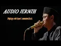 Download Lagu KH SIDIQ MULYANA VARIASI MEWAH || AUDIO JERNIHHH ||  Surat Al Baqarah Ayat Terakhir