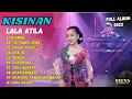 Download Lagu LALA ATILA | KISINAN - SADAR POSISI | FULL ALBUM 2023