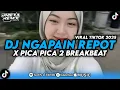 Download Lagu DJ BREAKBEAT 2025 JEDAG JEDUG || DJ NGAPAIN REPOT X PICA PICA 2 FULL BASS FYP VIRAL DITIKTOK