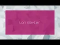 Lori Baxter - appearance