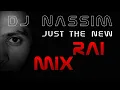 Dj Nassim  The rai mix 1 Original version 2005 Mp3 Song Download