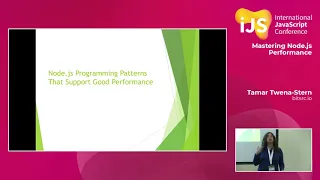 Mastering Node js Performance Tamar Twena-Stern iJS 2018