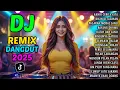 DJ REMIX FULL BASS TERBARU 2025 🎵 DANGDUT REMIX JEDAG JEDUG 🎵 AKHIR CERITA KITA