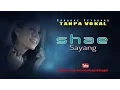 Download Lagu Shae - Sayang | Karaoke Keyboard Tanpa Vokal