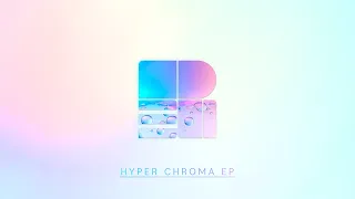 Download Peri Sound - Hyper Chroma EP [Full EP] MP3