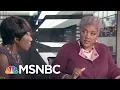 Donna Brazile Hopes Her Book Contributes To The Healing Of The Democratic Party AM Joy MSNBC