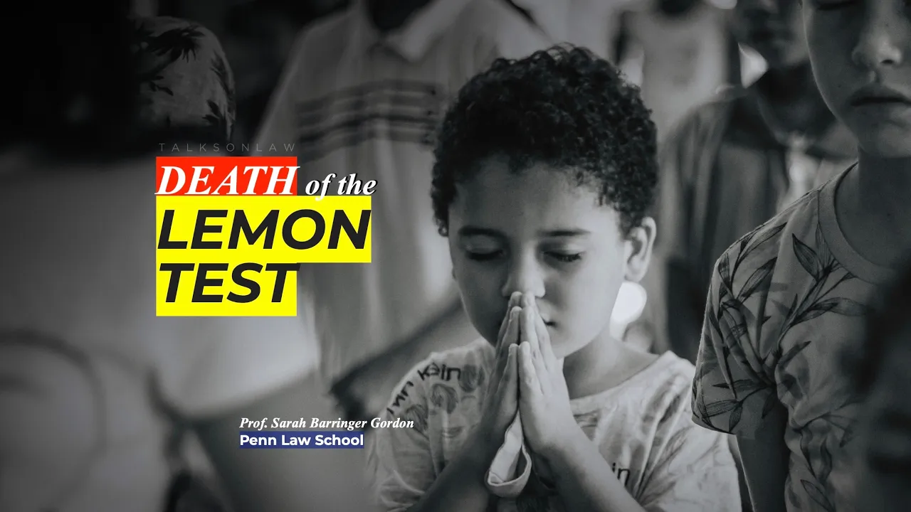 The Lemon Test and the Establishment of Religion