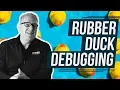 Rubber Duck Debugging - How to Solve a Problem