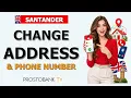 How to Change Your Address and Phone Number on Santander UK