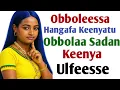 Sadan Keenya Obboleessa Hangafa Keenyatu Durbummaa Keenyas Balleesse Achumaan Nu Ulfeesse