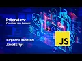 Object-Oriented JavaScript OOP Interview Questions and Answers