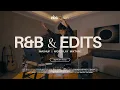 Download Lagu NJOZI - R\u0026B \u0026 EDITS | Mashup \u0026 Wordplay Mixtape | Rihanna, Ne-Yo, Beyonce, Bruno Mars, Sza, Kehlani