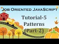JavaScript Tutorial-5 Pattern Part 2