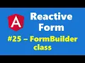 25 - FormBuilder class