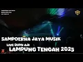 MUSIK LEPAS FULL REMIX LAMPUNG FULL BASS//ALUNAN JAM TERBANG_SAMPOERNA JAYA MUSIK LIVE BUMI AJI 2025