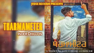 Tharma meter Inder Dhillon Full song